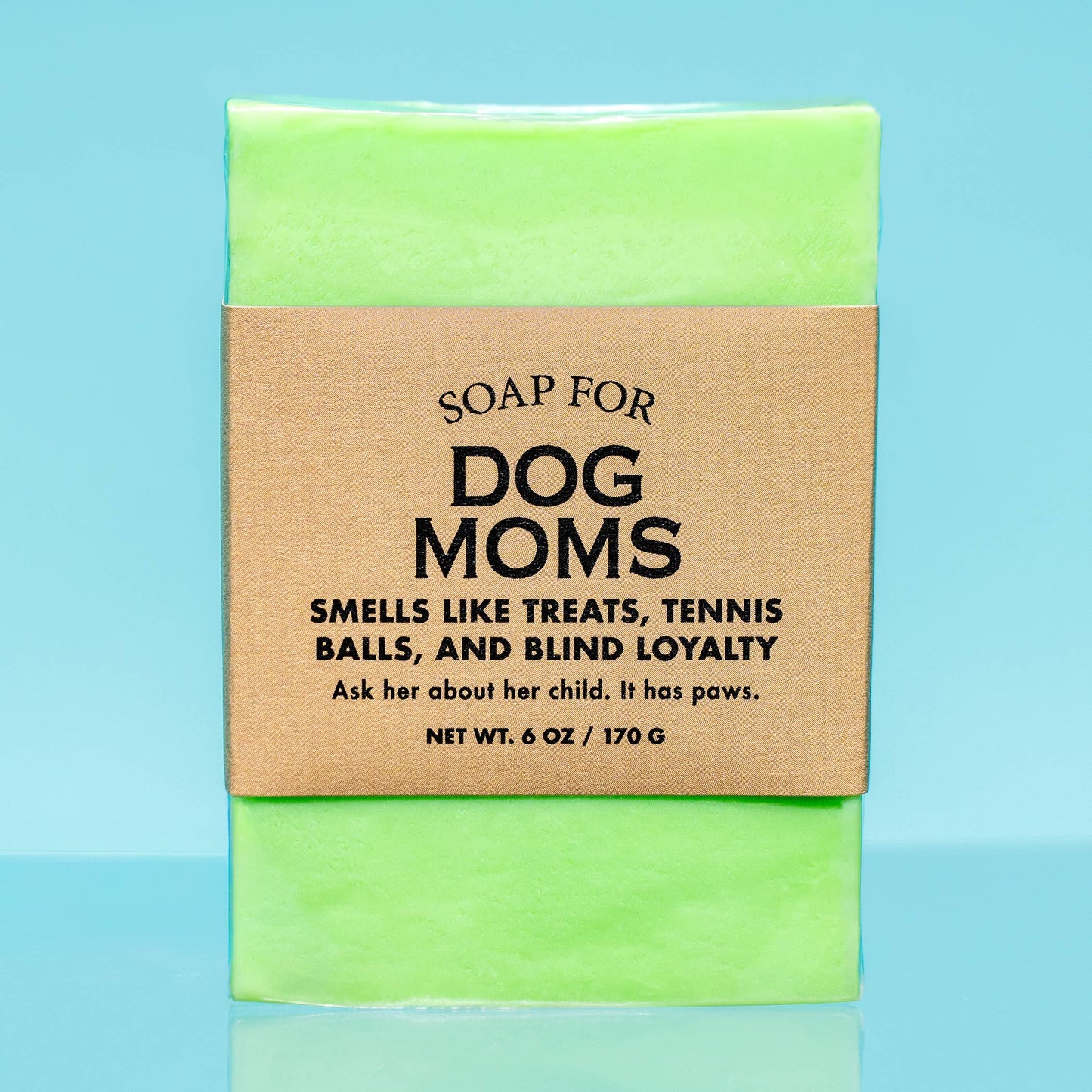Soap for Dog Moms | Funny Soap