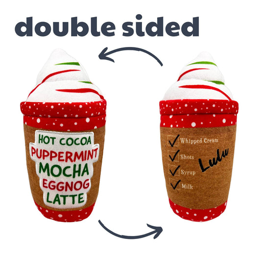 Latte My Way Dog Toy (Double Sided)