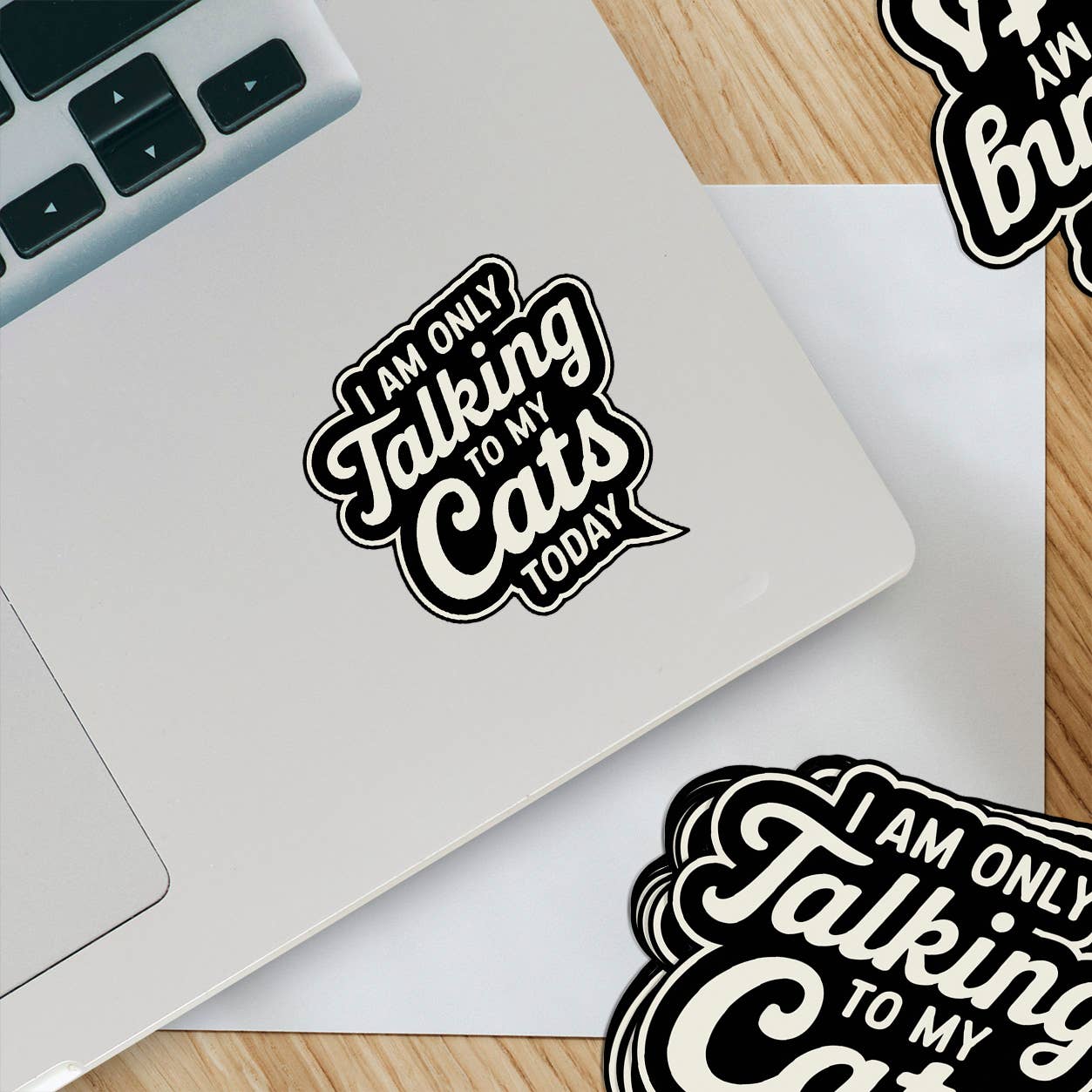 Only talking to my cats today sticker